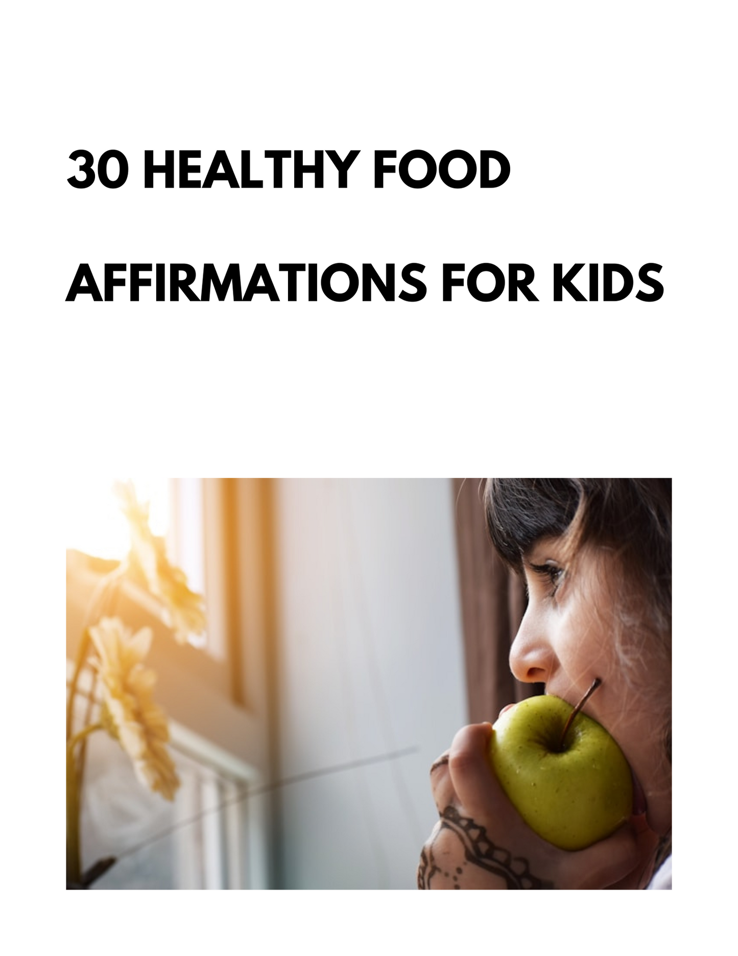 30 Healthy Food Affirmations for Kids