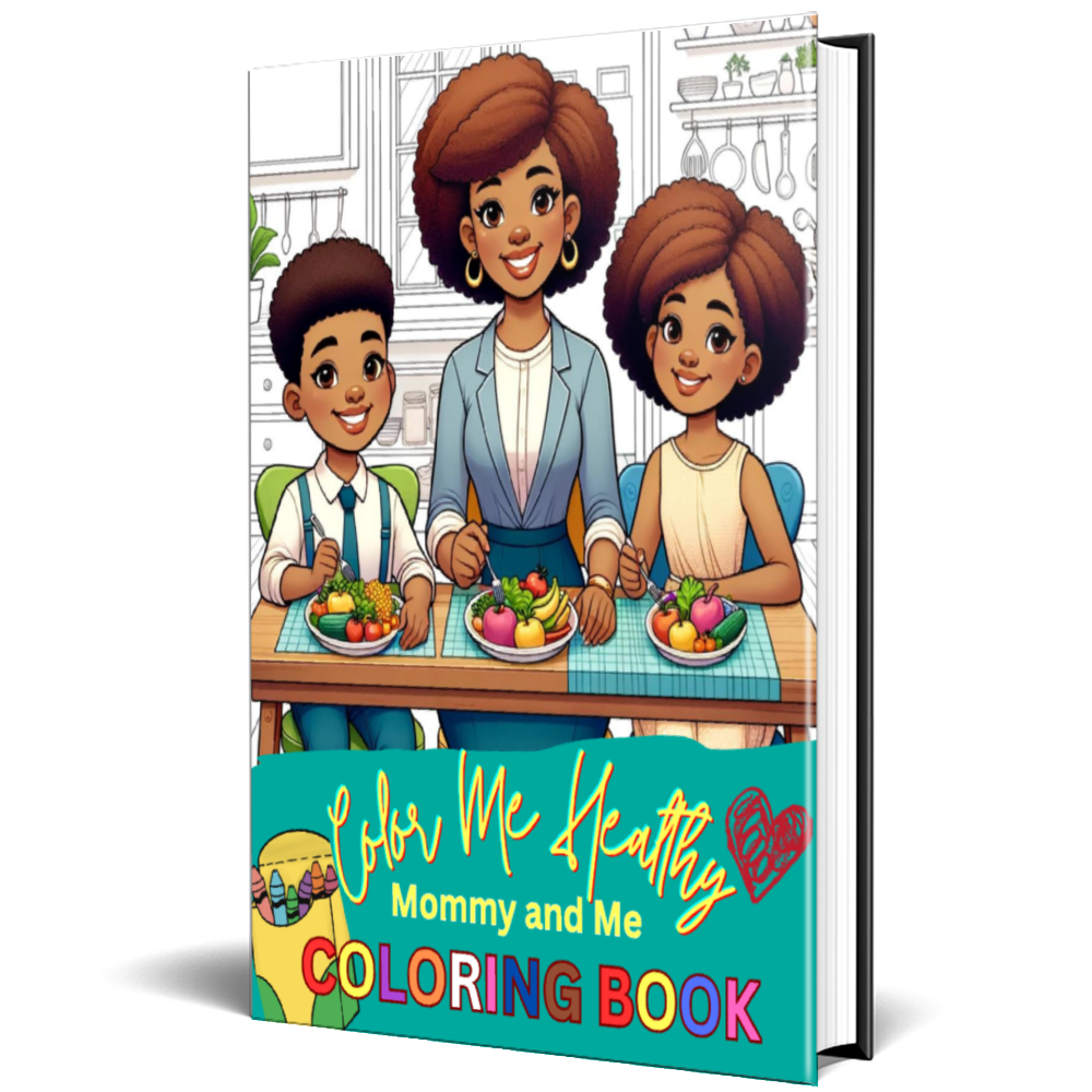 Color Me Healthy: Mommy and Me Coloring Book