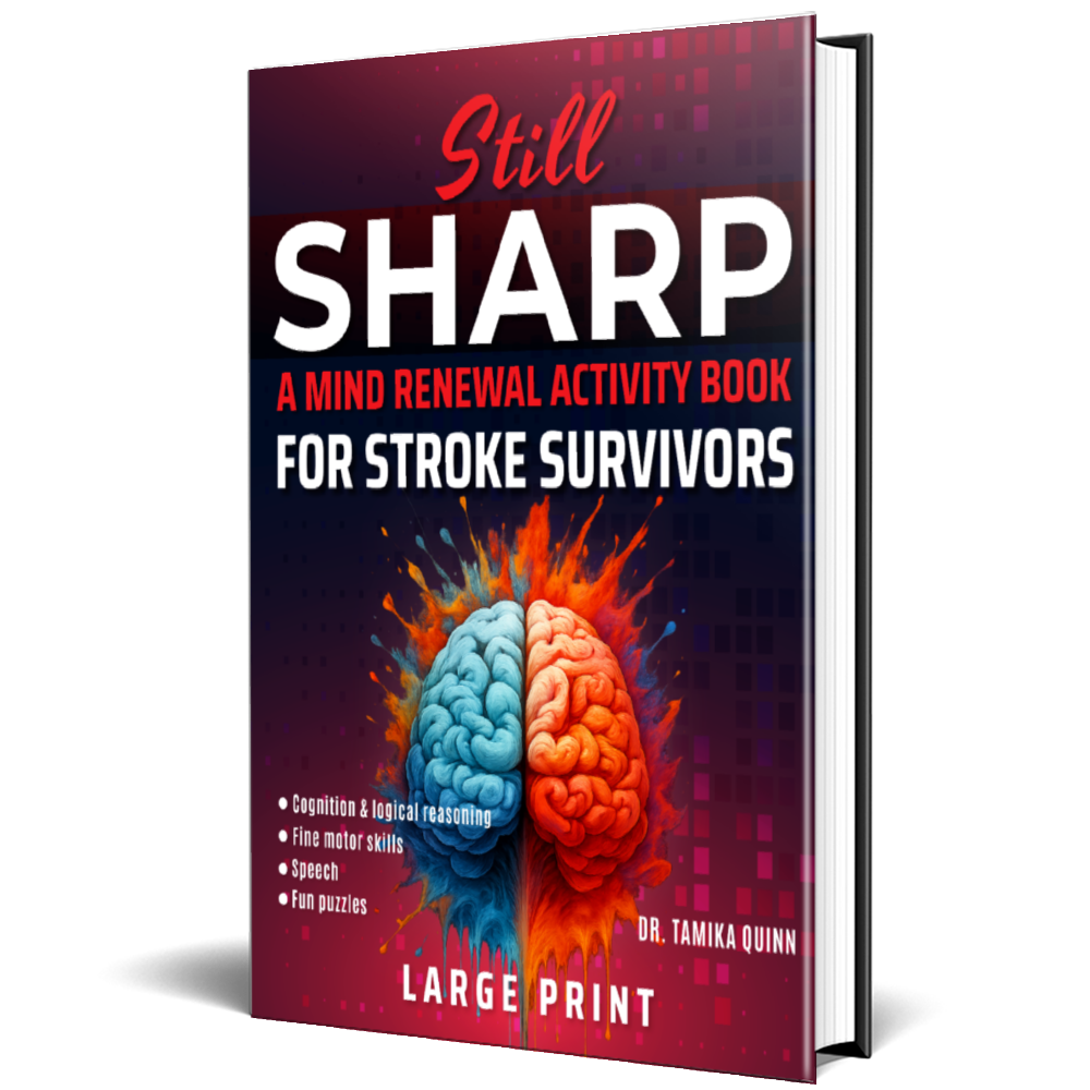 Still Sharp- A Mind Renewal Activity Book for Stroke Survivors